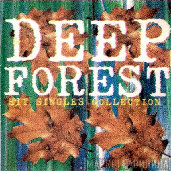 Deep Forest  - Hit Singles Collection