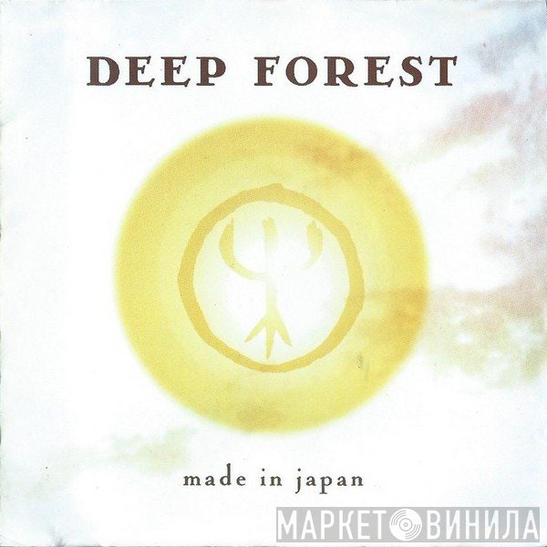 Deep Forest  - Made In Japan