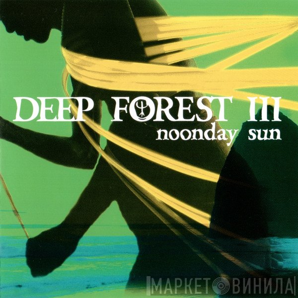 Deep Forest  - Noonday Sun