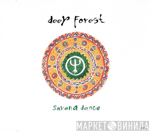 Deep Forest  - Savana Dance