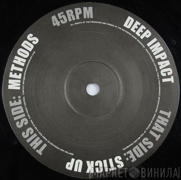 Deep Impact  - Stick Up / Methods