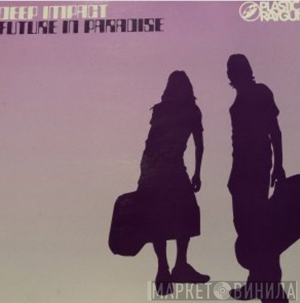 Deep Impact - Future In Paradise