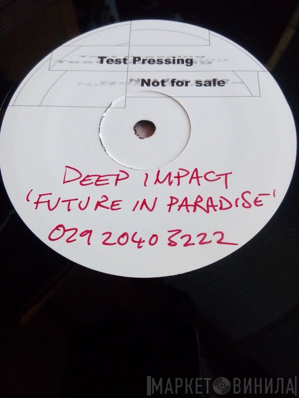 Deep Impact  - Future In Paradise