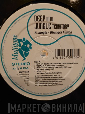  - Deep Into Jungle Territory. A Jungle - Bhangra Fusion