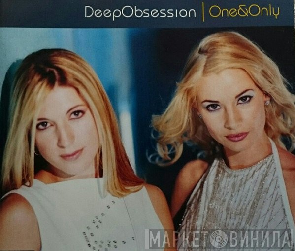 Deep Obsession  - One & Only