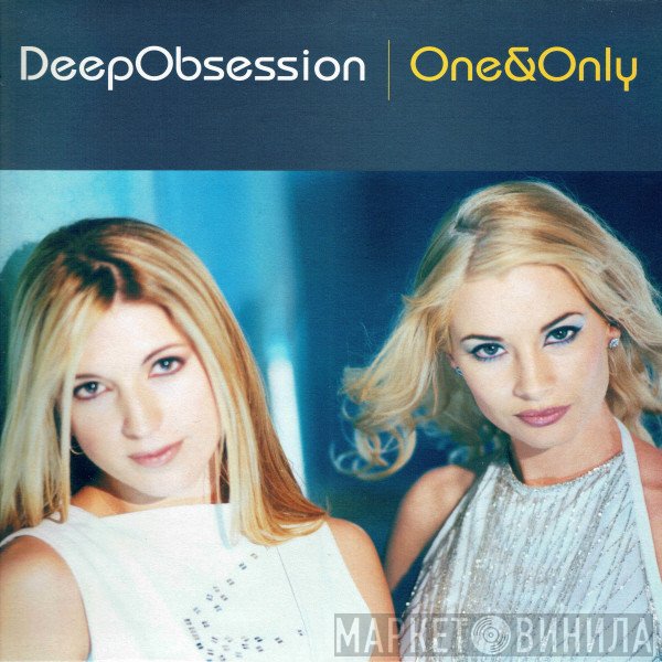 Deep Obsession  - One & Only