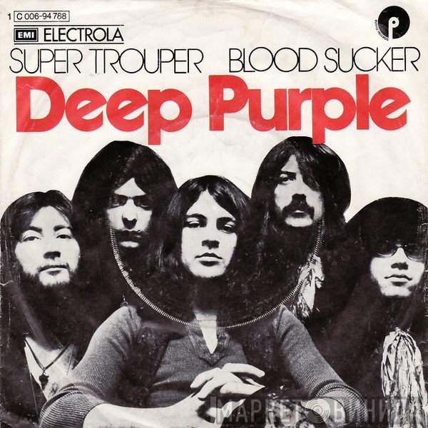 Deep Purple  - Super Trouper / Blood Sucker