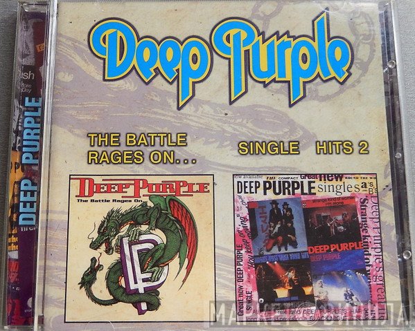 Deep Purple  - The Battle Rages On / Single Hits 2