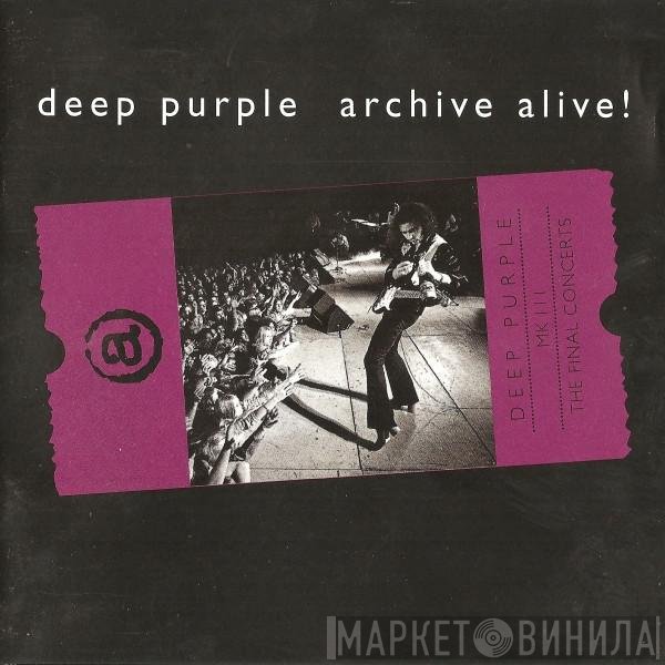 Deep Purple - Archive Alive!