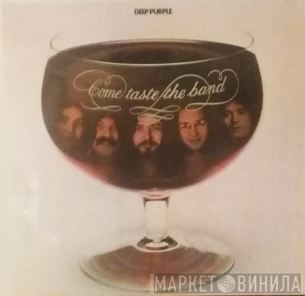 Deep Purple - Come Taste The Band