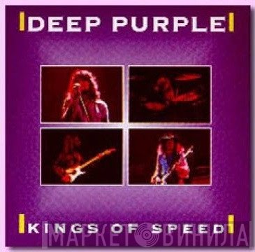 Deep Purple  - Kings Of Speed