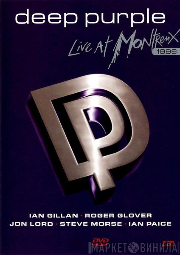 Deep Purple - Live At Montreux 1996