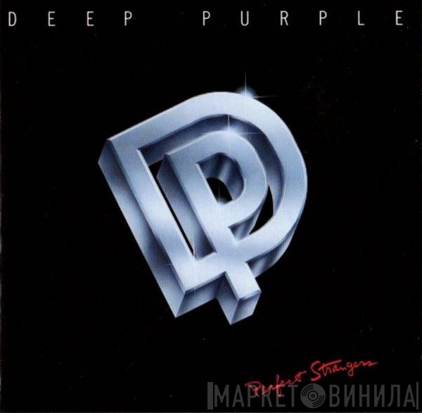 Deep Purple  - Perfect Strangers
