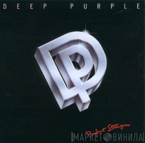 Deep Purple  - Perfect Strangers