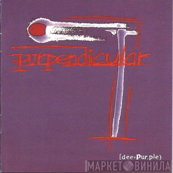 Deep Purple  - Purpendicular
