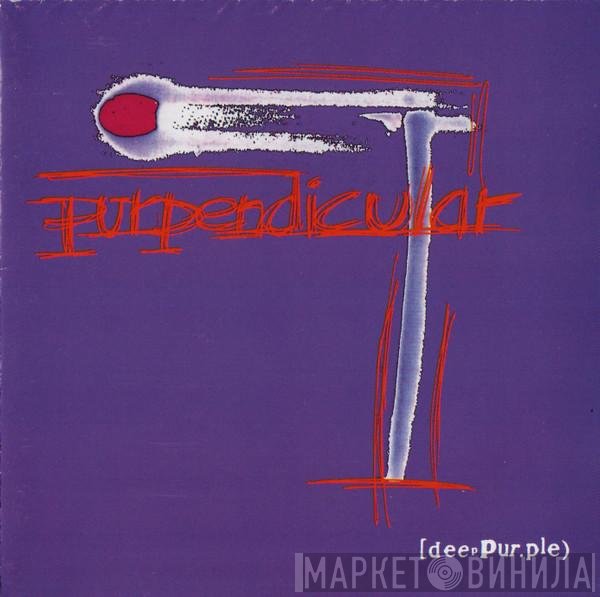 Deep Purple  - Purpendicular