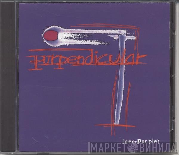 Deep Purple  - Purpendicular