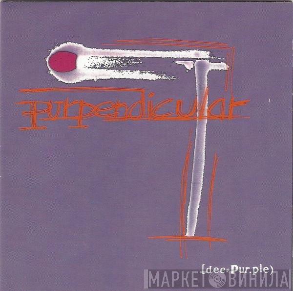 Deep Purple  - Purpendicular