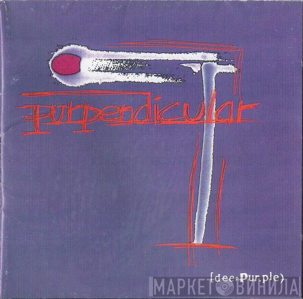 Deep Purple  - Purpendicular