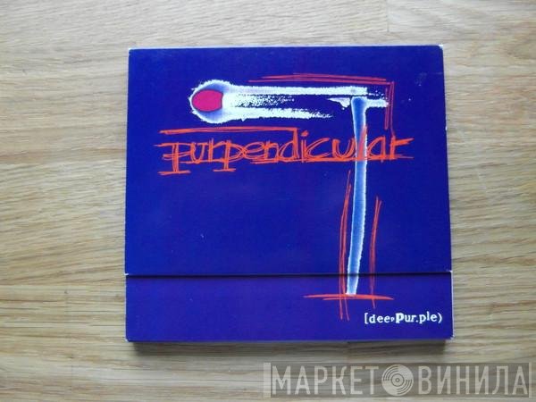 Deep Purple  - Purpendicular