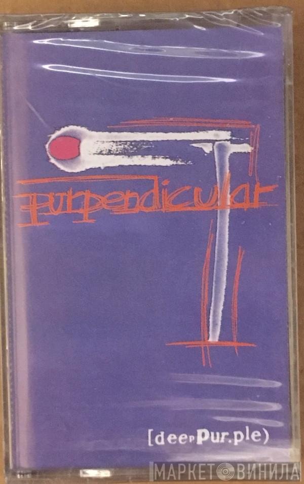 Deep Purple  - Purpendicular