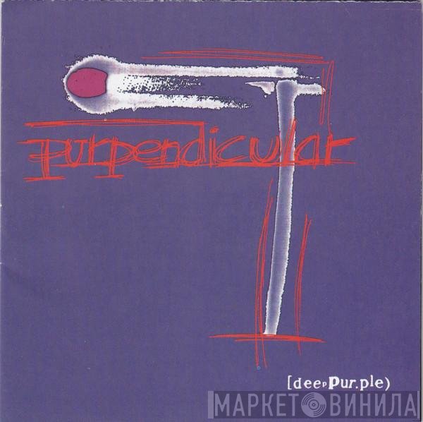Deep Purple  - Purpendicular