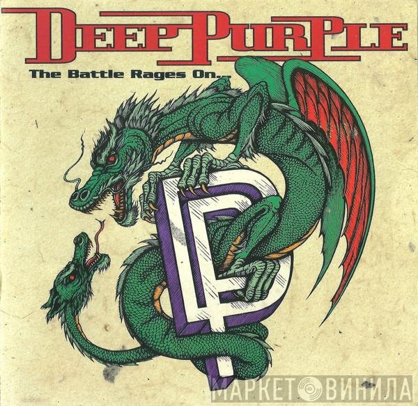 Deep Purple  - The Battle Rages On...