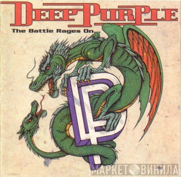 Deep Purple  - The Battle Rages On...