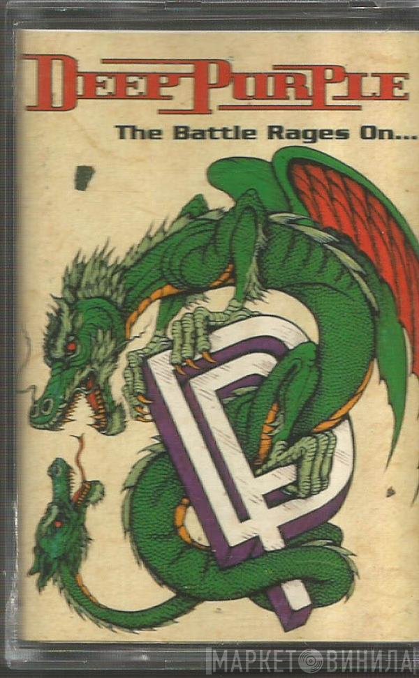 Deep Purple  - The Battle Rages On...