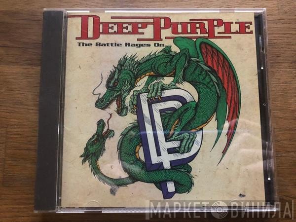 Deep Purple  - The Battle Rages On...