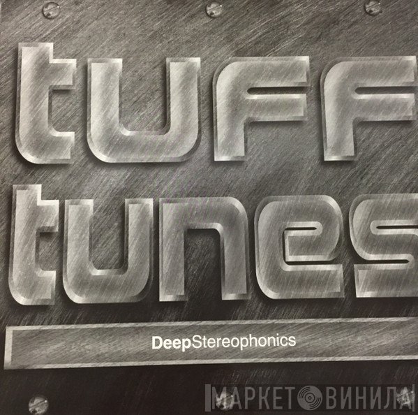Deep Stereophonics - Tuff Groove Part 1