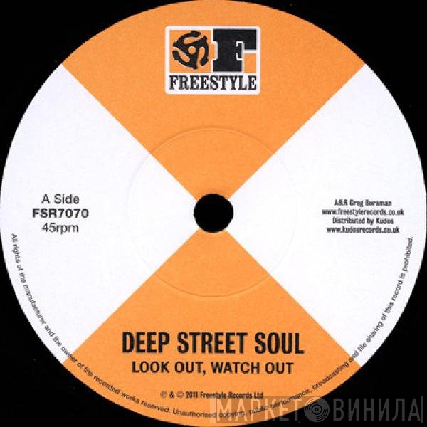Deep Street Soul - Look Out, Watch Out / Masterpiece
