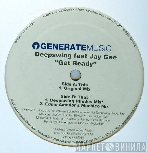 Deep Swing, Jay Gee - Get Ready