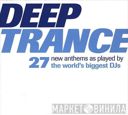  - Deep Trance