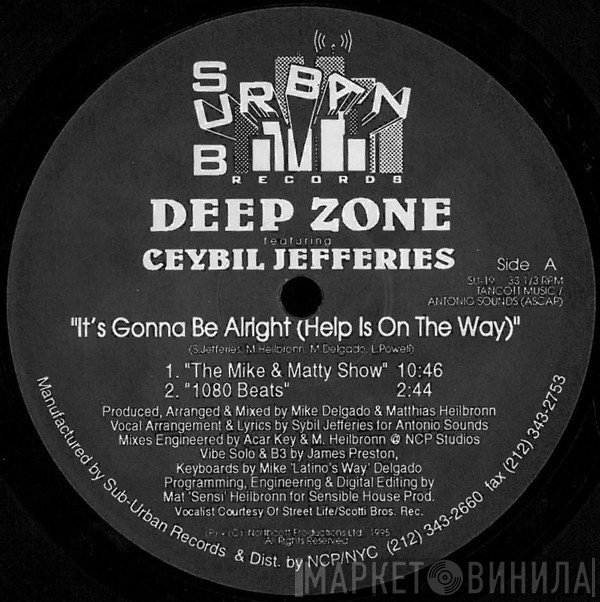 Deep Zone, Ceybil Jefferies - It's Gonna Be Alright (Help Is On The Way)