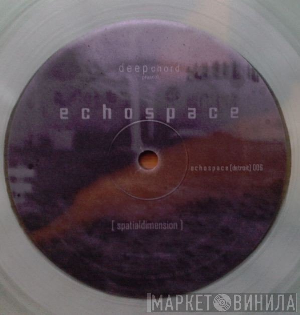 DeepChord Present Echospace  - Spatialdimension