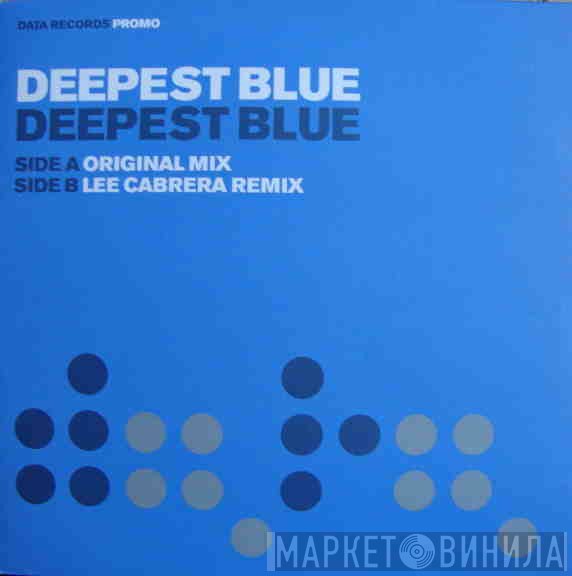 Deepest Blue  - Deepest Blue