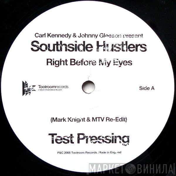 Deepgroove, Carl Kennedy, Johnny Gleeson, Southside Hustlers - Right Before My Eyes / Break Of Dawn