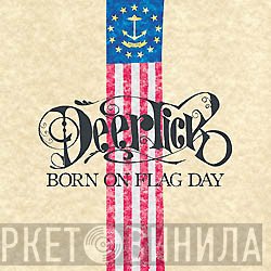 Deer Tick - Born On Flag Day