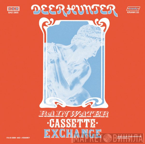 Deerhunter - Rainwater Cassette Exchange