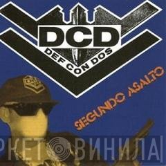 Def Con Dos  - Segundo Asalto