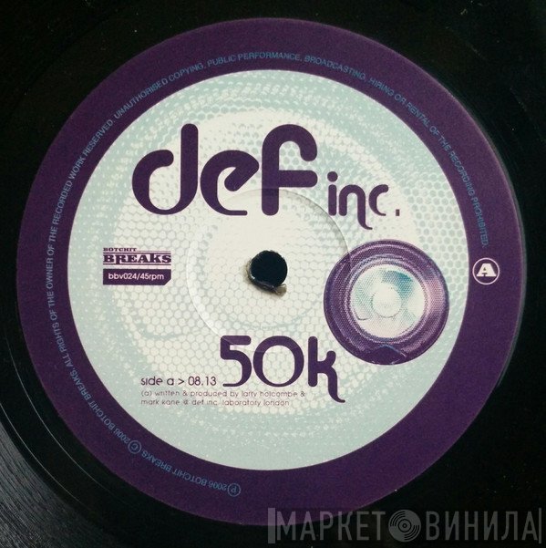 Def Inc  - 50K