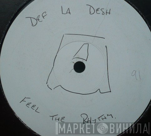 Def La Desh & The Fresh Witness - Feel The Rhythm
