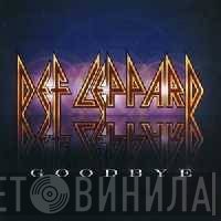 Def Leppard  - Goodbye