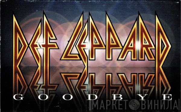Def Leppard  - Goodbye
