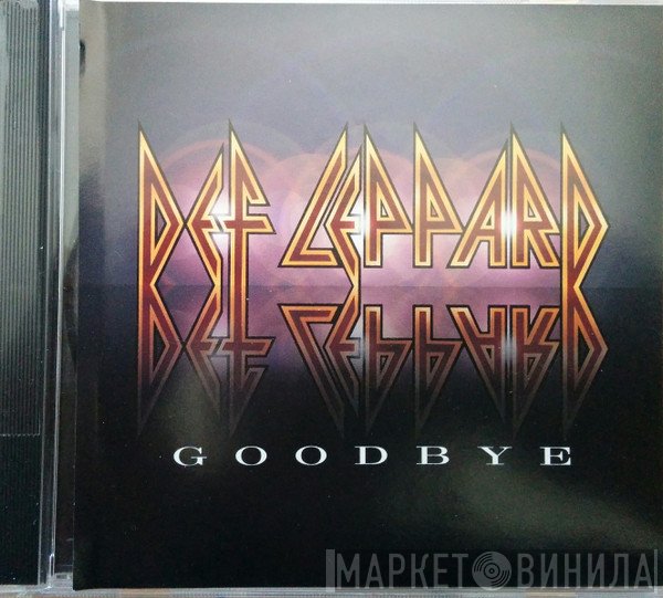 Def Leppard  - Goodbye