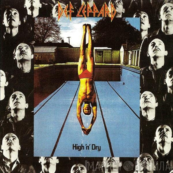 Def Leppard  - High 'N' Dry