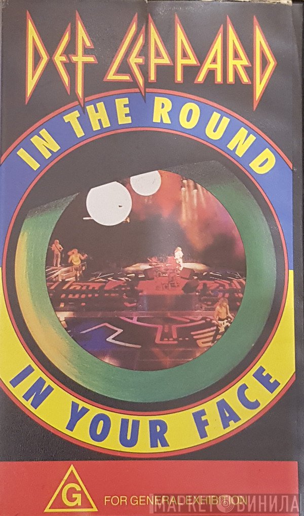 Def Leppard  - In The Round In Your Face