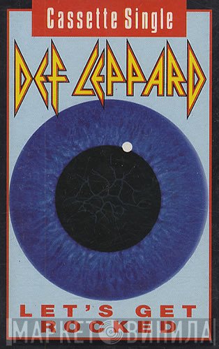 Def Leppard  - Let's Get Rocked