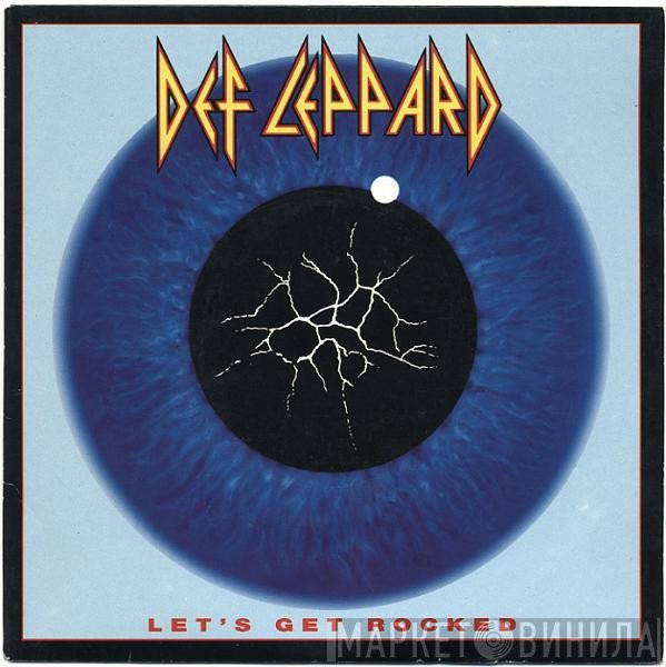 Def Leppard  - Let's Get Rocked